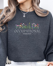 Occupational Therapist Floral Sweatshirt