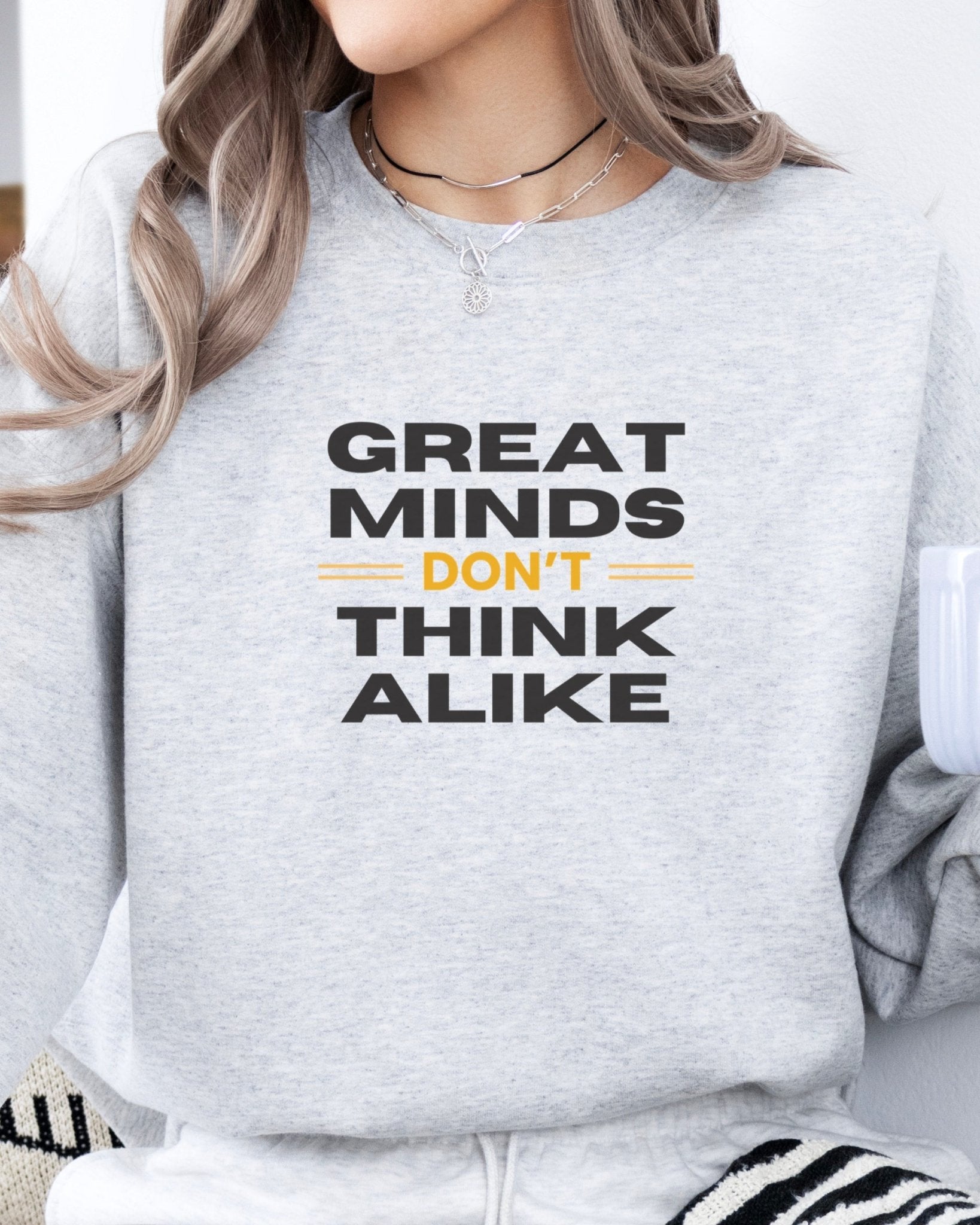 Autism Sweatshirt - Great Minds Don't Think Alike Sweatshirt - Daily Bloom