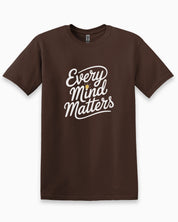 Every Mind Matters Tee-Dark Chocolate-Neurodiversity, ADHD & Autism Awareness & Acceptance T-Shirt by Daily Bloom