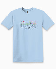 Behavior Analyst Floral Tee-Light Blue-Neurodiversity, ADHD & Autism Awareness & Acceptance T-Shirt by Daily Bloom