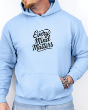 Every Mind Matters Hoodie