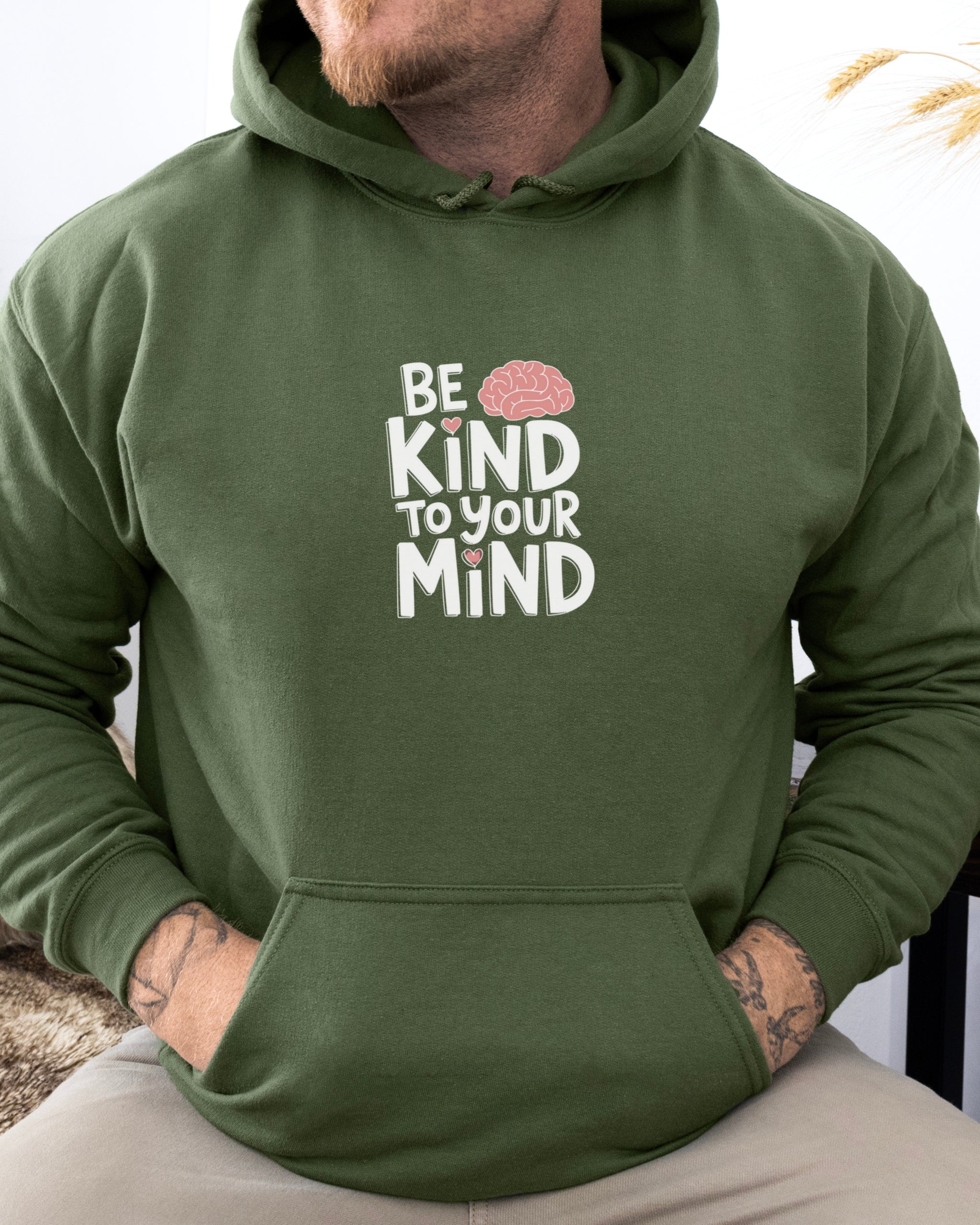 Be Kind to Your Mind Hoodie
