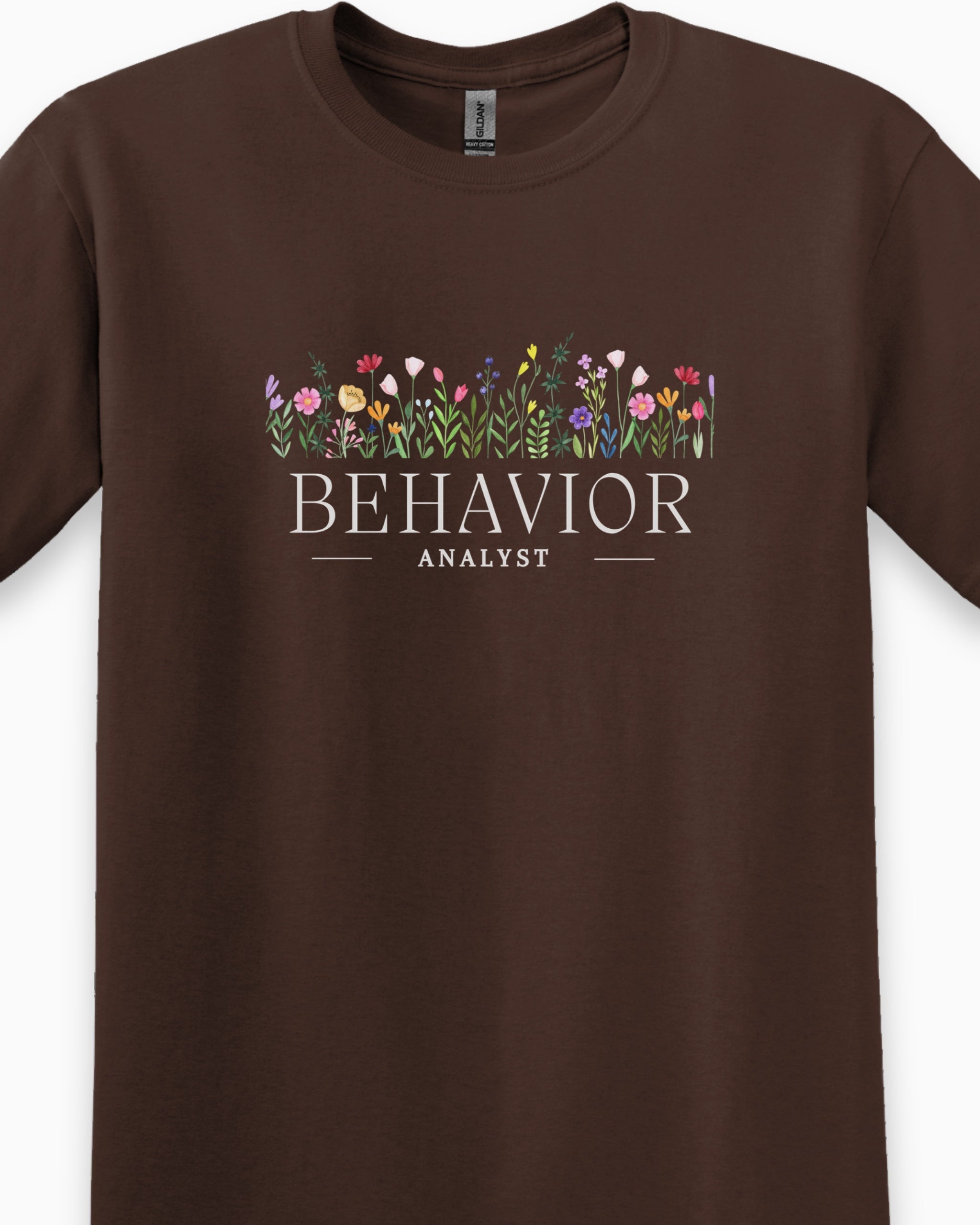 Behavior Analyst Floral Tee-Neurodiversity, ADHD & Autism Awareness & Acceptance T-Shirt by Daily Bloom