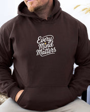 Every Mind Matters Hoodie