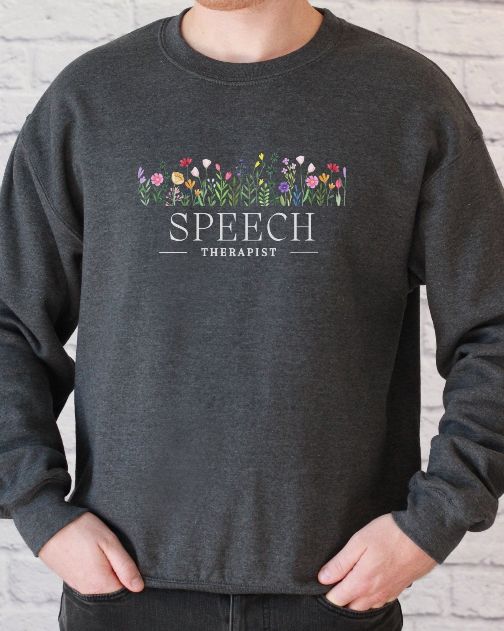 Autism Sweatshirt - Speech Therapist Floral Sweatshirt - Daily Bloom