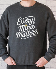 Every Mind Matters Sweatshirt