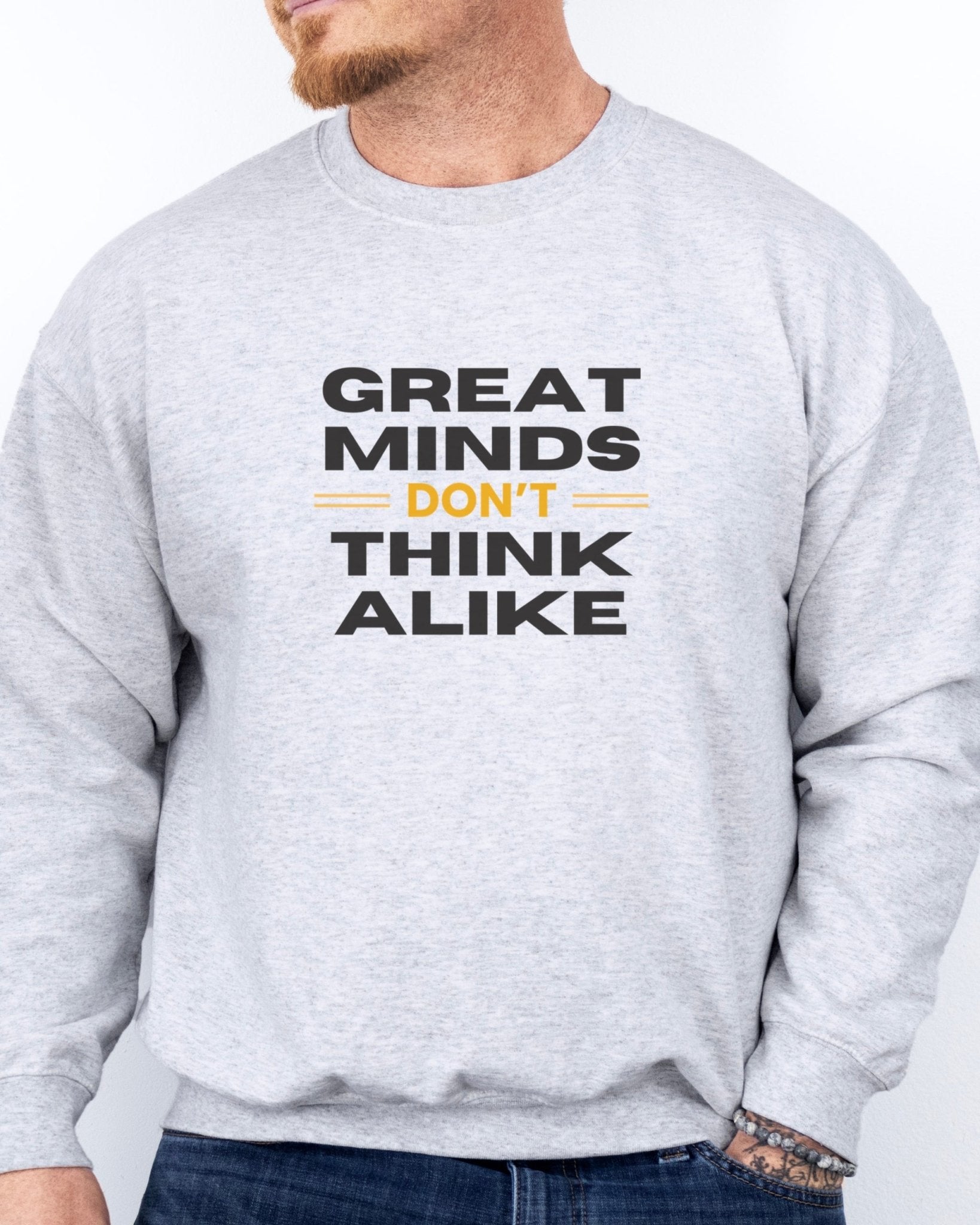 Autism Sweatshirt - Great Minds Don't Think Alike Sweatshirt - Daily Bloom