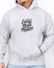 Every Mind Matters Hoodie