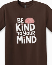 Be Kind to Your Mind Tee-Neurodiversity, ADHD & Autism Awareness & Acceptance T-Shirt by Daily Bloom