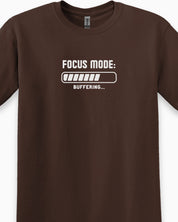 ADHD Focus Mode Buffering Tee-Neurodiversity, ADHD & Autism Awareness & Acceptance T-Shirt by Daily Bloom