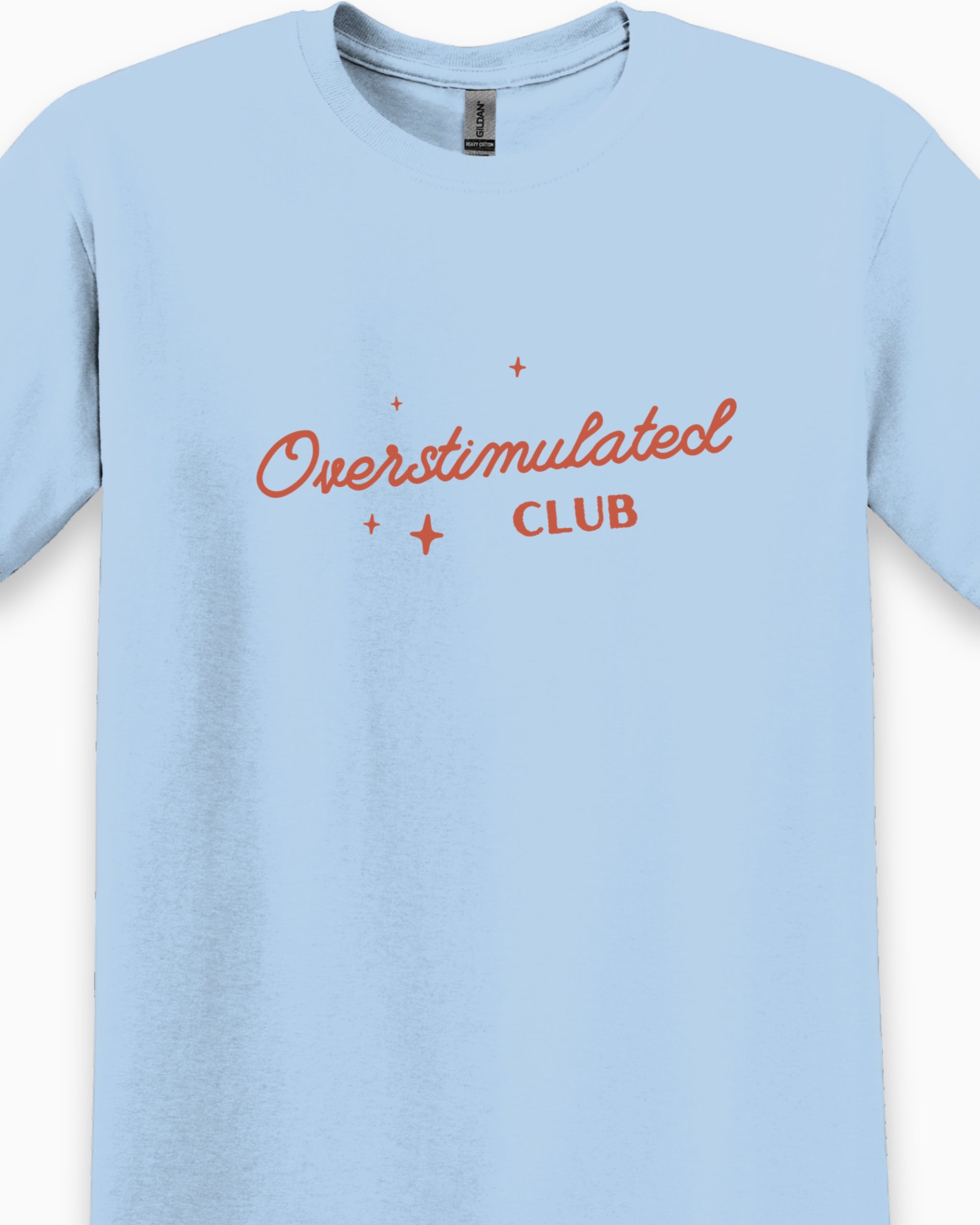 Overstimulated Club Tee-Neurodiversity, ADHD & Autism Awareness & Acceptance T-Shirt by Daily Bloom