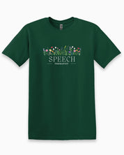 Speech Therapist Floral Tee-Forest Green-Neurodiversity, ADHD & Autism Awareness & Acceptance T-Shirt by Daily Bloom