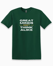 Great Minds Don't Think Alike Tee-Forest Green-Neurodiversity, ADHD & Autism Awareness & Acceptance T-Shirt by Daily Bloom