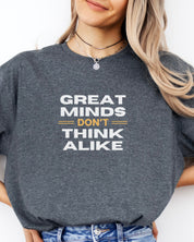 Great Minds Don't Think Alike Tee-Neurodiversity, ADHD & Autism Awareness & Acceptance T-Shirt by Daily Bloom