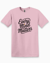 Every Mind Matters Tee-Light Pink-Neurodiversity, ADHD & Autism Awareness & Acceptance T-Shirt by Daily Bloom