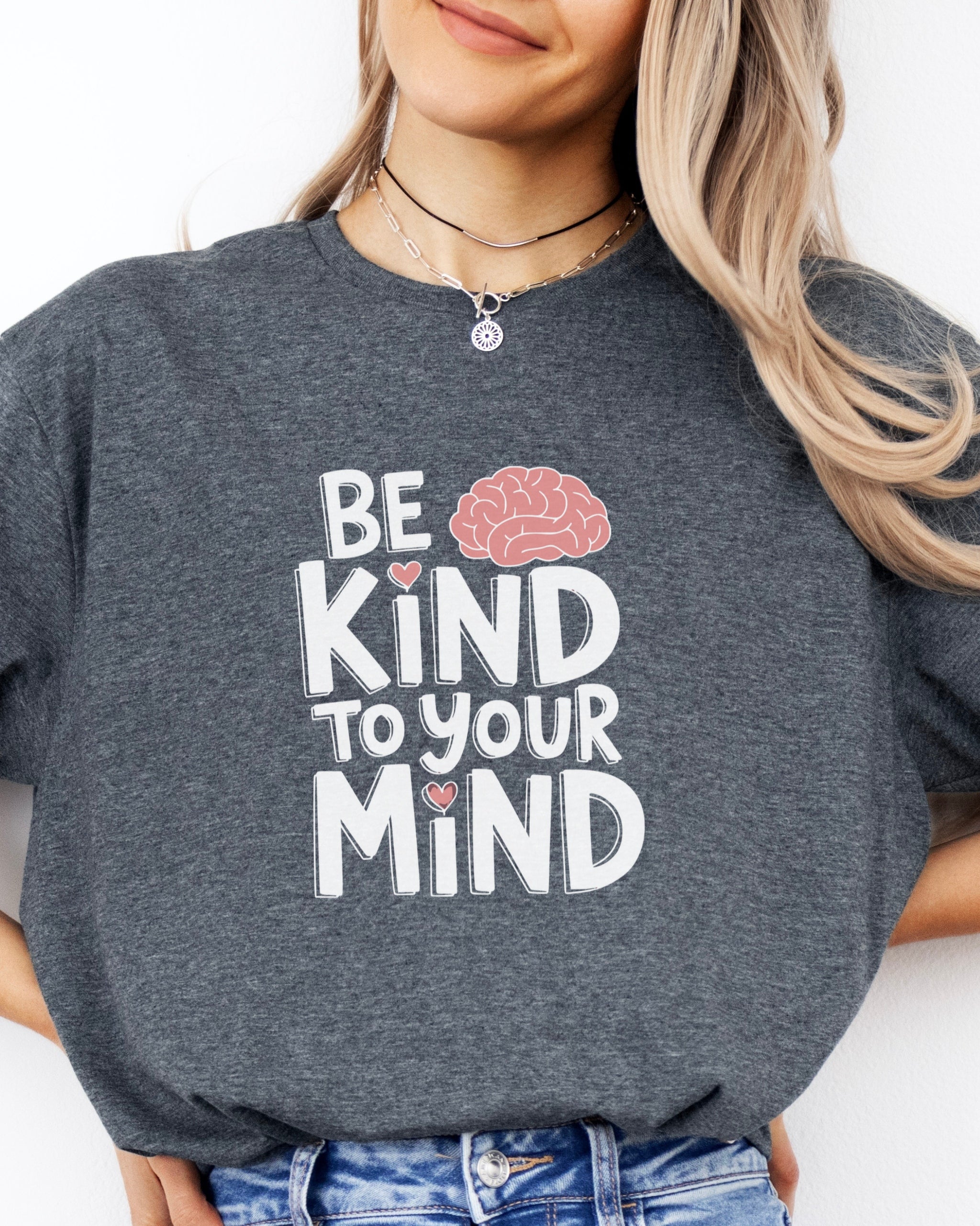 Be Kind to Your Mind Tee-Neurodiversity, ADHD & Autism Awareness & Acceptance T-Shirt by Daily Bloom